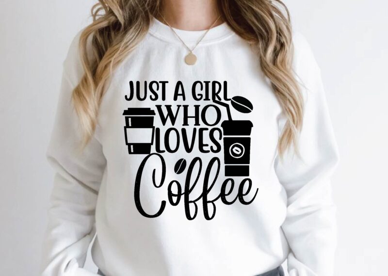 just a girl who loves coffee