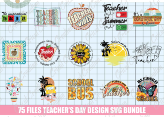 Teacher Day , 75+ files teacher day design svg bundle Diy Crafts, Teacher vibes svg Files for cricut , Teacher off summer on Silhouette Files, Trending Cameo Htv Prints