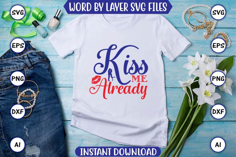 Kissing Day Vector t-shirt best sell bundle design, Kissing svg,National Kissing svg,National Kissing day svg,Kissing svg bundle,Kissing Lips Bundle SVG, Sexy Lips vector files,Procreate, Kiss digital download vinyl decal,Kissing t-shirt,