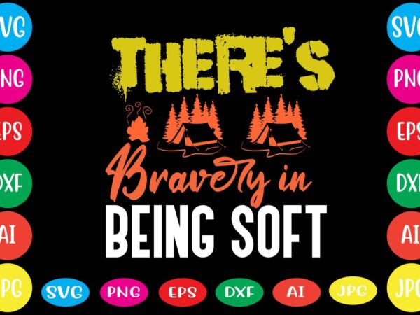 There’s bravery in being soft,dear santa i want it all svg cut file , christmas tshirt design, christmas shirt designs, merry christmas tshirt design, christmas t shirt design, christmas tshirt