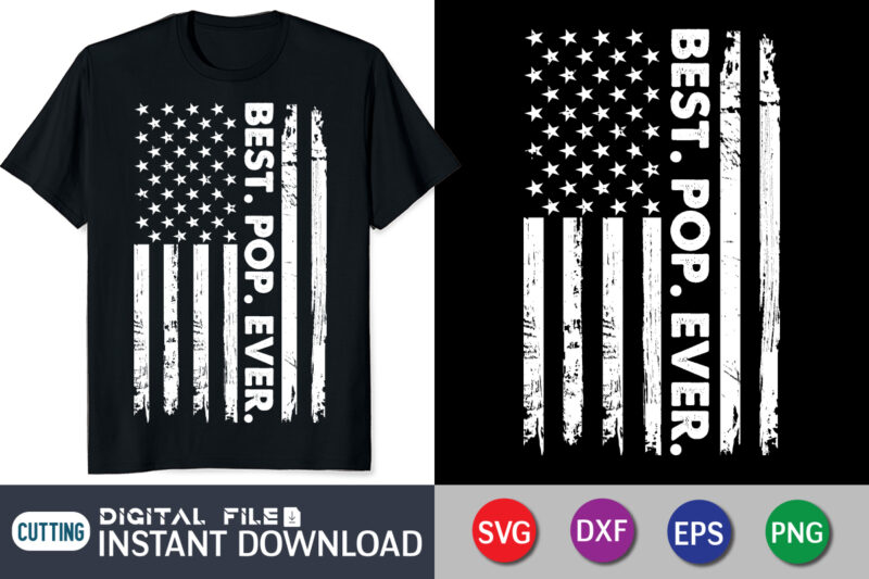 Best Pop Ever American Flag t shirt vector illustration