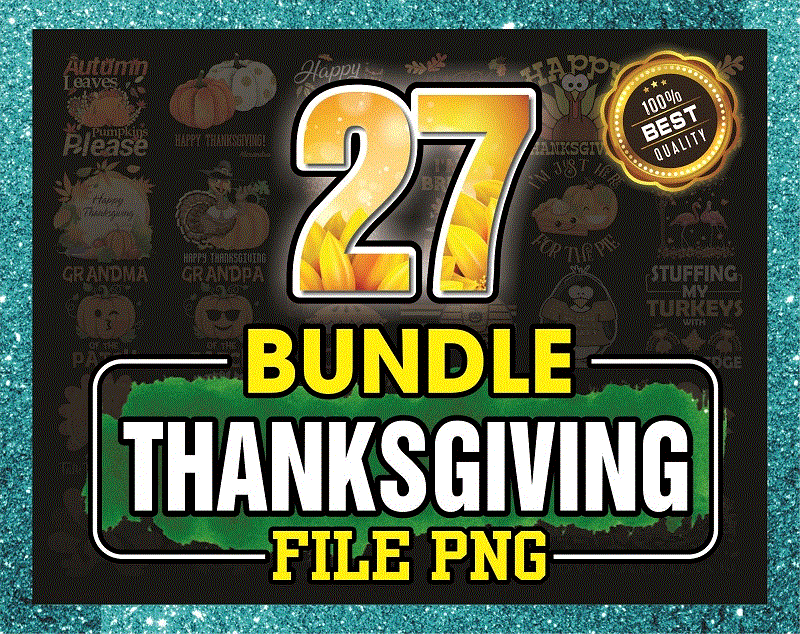 Bundle 27 Thanksgiving Png, Turkey Png, Thanksgiving Turkey, Thankful Png, Blessed Png, Autumn Png, Fall Png Designs, digital download 886828155