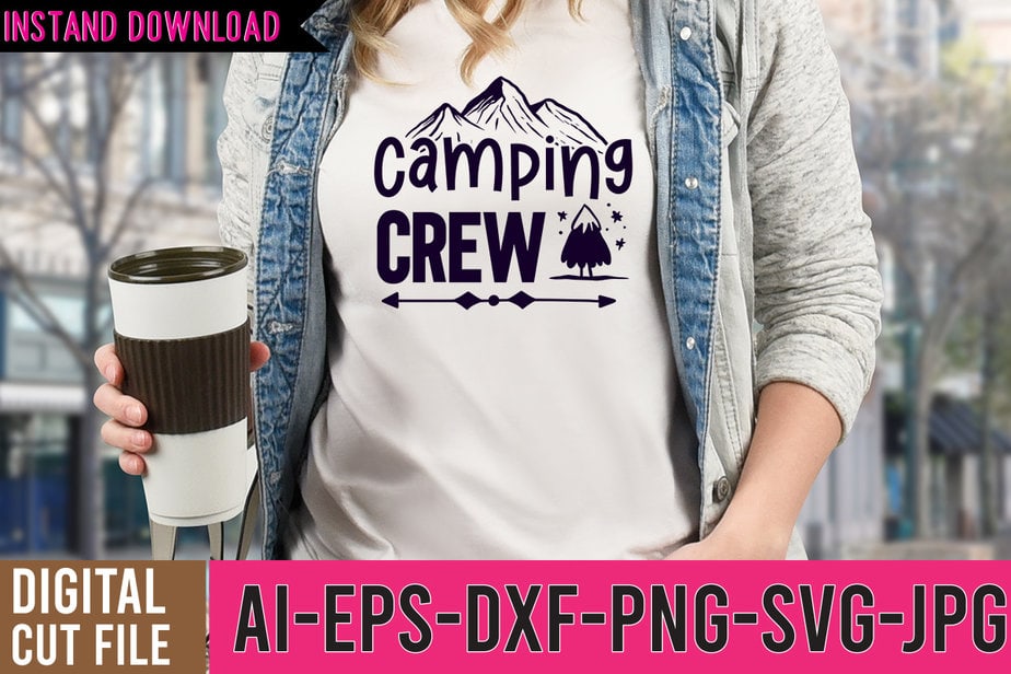 Camping Crew SVG Design ,Camping Crew Tshirt Design , camping tshirt ...