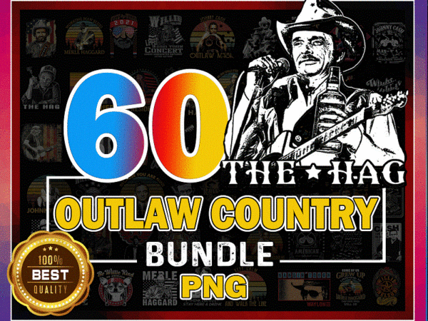 Https://svgpackages.com 60 file outlaw country png bundle, cash willie hank waylon merle png, country legends, country concert, country girl, country music png 964118104 graphic t shirt