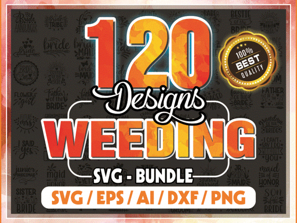 Https://svgpackages.com 120 designs wedding svg bundle, svg bundles, fonts weeding bundle, brides bestie, brides maid svg, weeding quote svg, digital download 967531010