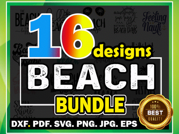 Https://svgpackages.com 16 beach bundle svg, beach shirts svg, beach, salty beach, hola beach, eps dxf png, summer bundle svg, silhouette cricut, digital download 967586060 graphic t shirt