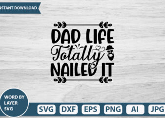 Dad Life Totally Nailed It vector t-shirt design