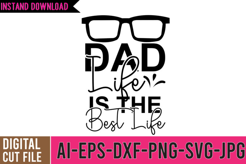 DAD Tshirt Bundle, DAD SVG Bundle , Fathers Day SVG Bundle, dad tshirt, father's day t shirts, dad bod t shirt, daddy shirt, its not a dad bod its a