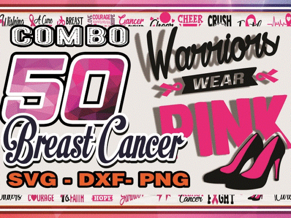 Https://svgpackages.com combo 50 breast cancer svg, dxf, png, breast cancer svg, cancer awareness svg, cancer survivor svg, fight cancer svg, cricut file 983531177 graphic t shirt