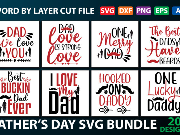 Dad svg bundle, father’s day svg, png bundle, commercial use, dad svg,png, father’s day cut file, happy fathers day, instant download,dad svg, fathers day svg, father’s day svg, daddy svg, t shirt vector illustration