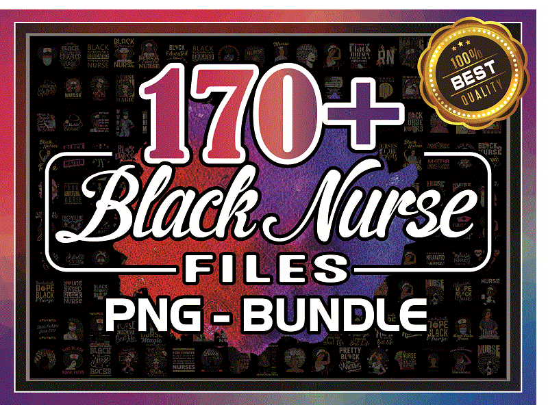 170+ Black Nurse Png Bundle, Black Nurse, Dope Black Nurse, Black Nurse Magic, Black Live Matters,Gift For Black Nurses, Digital Download 988248844