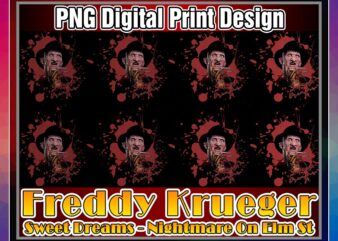 Freddy Krueger, Sweet Dreams-Nightmare On Elm St PNG, Freddy Krueger T-shirt, no physical product, digital download, Digital Print Design 1029087394