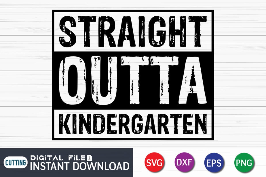 Straight Outta Kindergarten t shirt vector illustration - Buy t-shirt ...