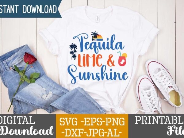 Tequila lime & sunshine,summer marketing, summer, summer svg, summer pool party, hello summer svg, popsicle svg, summer svg free, summer design 2021, free summer svg, beach sayings svg, summer svg