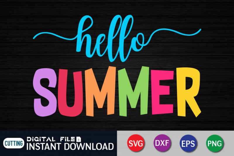 Hello Summer T Shirt, Summer shirt, Summer svg quotes, summer SVG Bundle, beach life shirt svg, summer t shirt vector graphic, summer t shirt vector illustration, Summer Cut File, summer