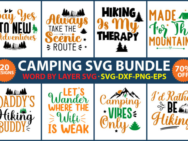 Camping svg bundle, camp life svg, campfire svg, png, silhouette, cricut, cameo, digital, vacation svg, camping shirt design mountain svg,camping svg bundle, camp life svg, campfire svg, dxf eps png,