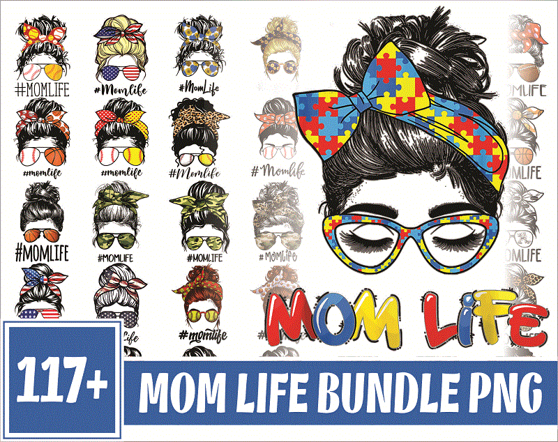 120 Designs Mom Life Png Bundle, Messy Bun Mom, Mama Clipart, Gift For Wife, Mom Life Cut File, Best Mom Ever, Instant Download 1003441840