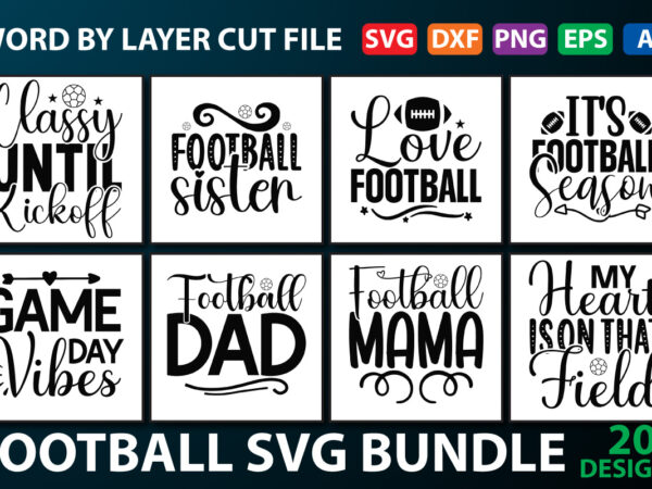 Football svg bundle,football cut file,football tshirt designs,football svg bundle, football silhouette, football sayings svg, cricut file, cut file, printable file, silhouette, instant download,football svg bundle, football svg, football season svg,