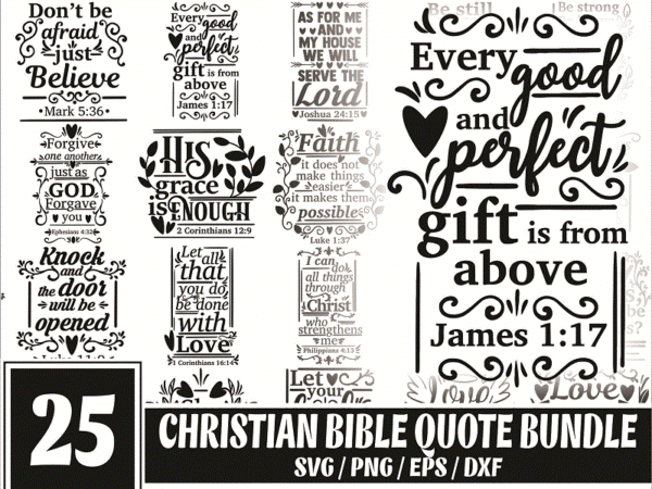 Https://svgpackages.com 25 designs christian bible quote svg bundle, christ faith, jesus svg bundle, faith quotes, god love svg, cricut cut files, religious bible 1008182278