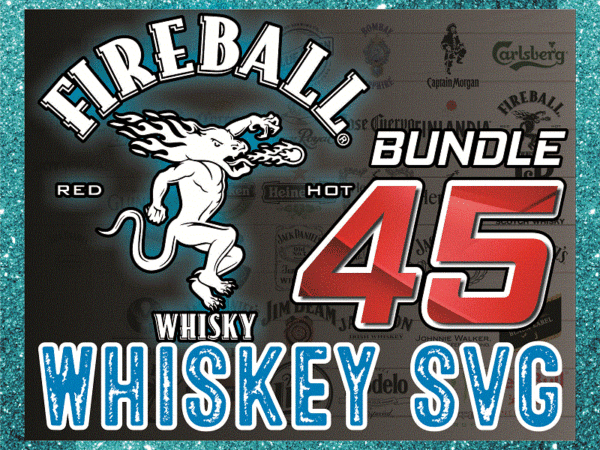 Https://svgpackages.com bundle 45 whiskey svg, fireball whiskey, alcohol bundle brands, whiskey lovers gift, vodka svg, cut file for cricut svg, whiskey vector 1012345939