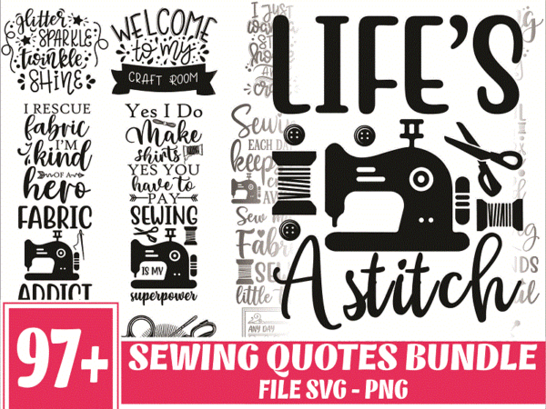 Https://svgpackages.com bundle 97 sewing quotes svg / png, images, clipart and vector files for cricut & silhouette, designs download, instant download 1016822860