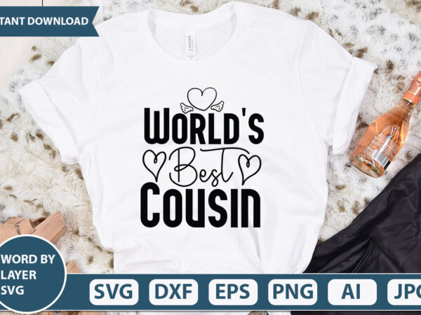 World’s best cousin vector t-shirt design