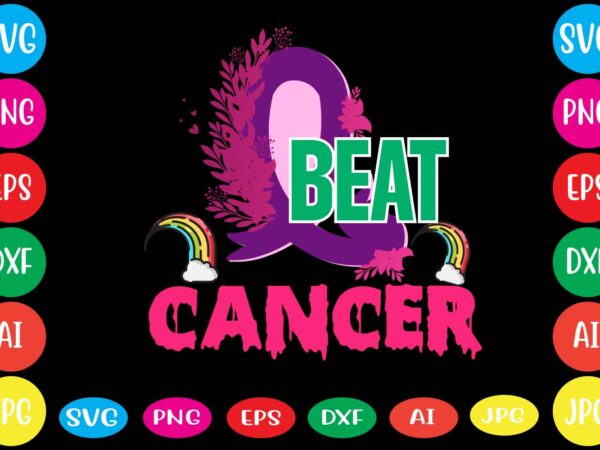 Beat cancer ,breast cancer awareness svg cut file , breast cancer awareness tshirt design, 20 mental health vector t-shirt best sell bundle design,mental health svg bundle, inspirational svg, positive svg,