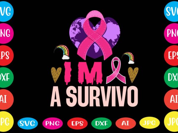 I’m a survivo,breast cancer awareness svg cut file , breast cancer awareness tshirt design, 20 mental health vector t-shirt best sell bundle design,mental health svg bundle, inspirational svg, positive svg,