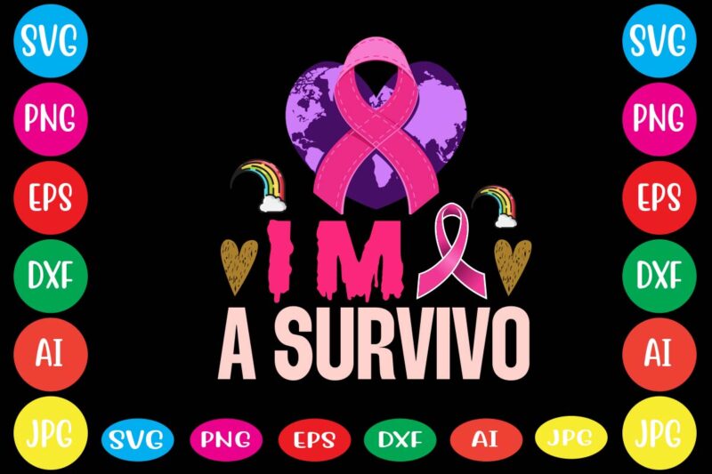 I'm A Survivo,Breast cancer awareness svg cut file , breast cancer awareness tshirt design, 20 mental health vector t-shirt best sell bundle design,mental health svg bundle, inspirational svg, positive svg,