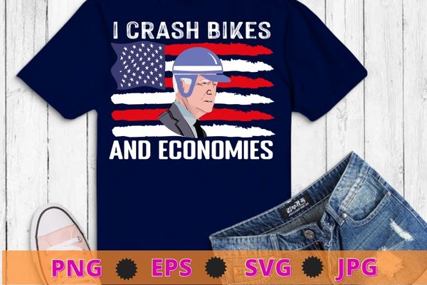 I Crash Bikes and Economies Joe Biden Falling off bike T-Shirt design svg, Funny Biden shirt design, Joe Biden Falling vector, Biden Falls off, Ridin’ with Biden shirt, Usa flag,