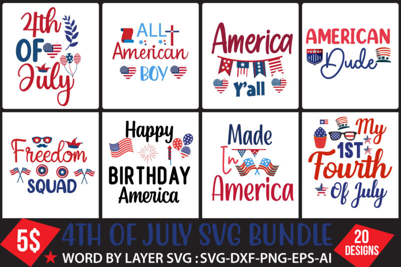 4th of July T-Shirt Design , 4th of July SVG Bundle,July 4th SVG, fourth of july svg, independence day svg, patriotic svg,4th of July Sublimation Bundle Svg, 4th of July