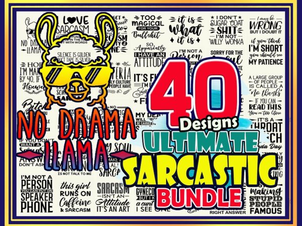 Https://svgpackages.com 40 designs sarcastic svg bundle, i love sarcasm bundle, sarcastic quotes, sarcastic lovers, funny quotes, commercial use, digital download\ 949715255