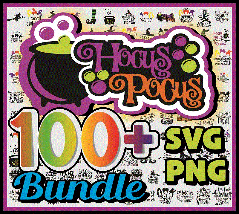 100+ Hocus Pocus SVG – PNG Bundle, Sanderson Sisters Shirt, Halloween SVG, Hocus Pocus Vectors, Halloween Shirt, Hocus Pocus Cricut 865734049