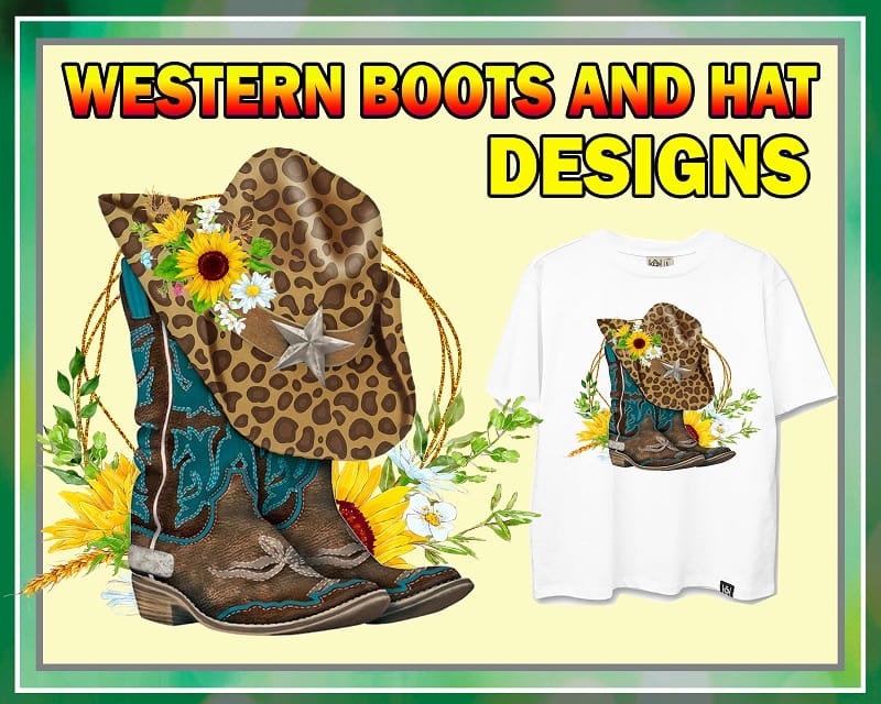 Western Boots And Hat, Cowboy Boots And Hat, Leopard Print, Floral, Sunflower, Sublimation, Waterslide, Digital Download, Instant Download 859398358