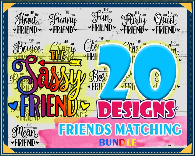 20+ Friends Matching Bundle SVG, Friends Svg Bundle, Responsible Friend, Funny Friend, Clever Friend, Friends Matching Quotes, Cut Files 859899630