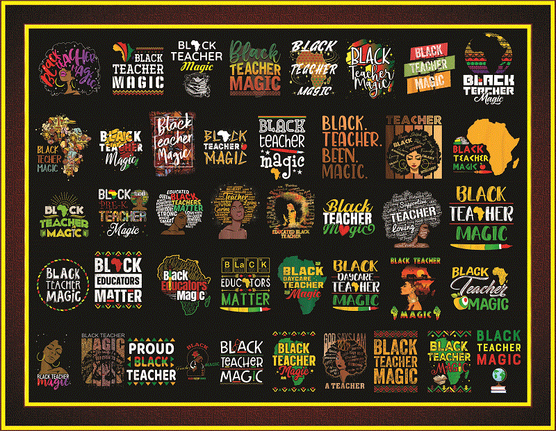 Combo 42 Black Teacher Magic Png, Black Women Png, Black History Month Png, Afro Black Women Png, Black Lives Matter Png, Black Pride Png 955489387