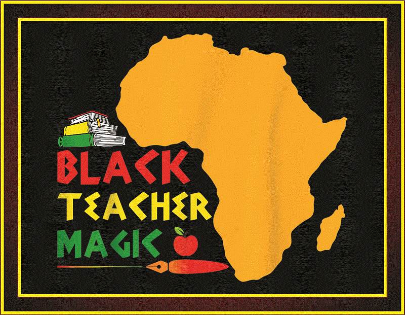 Combo 42 Black Teacher Magic Png, Black Women Png, Black History Month Png, Afro Black Women Png, Black Lives Matter Png, Black Pride Png 955489387