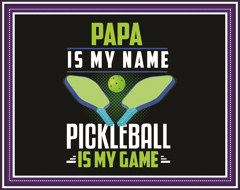 25 Designs Pickleball Is My Game Png Bundle, Life Is A Game Png, Sports & Activity png, Vintage Pickleball, World Pickleball Federation Png 970254156