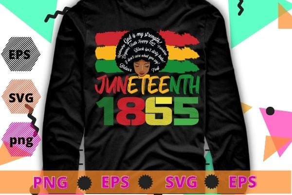 Juneteenth Is My Independence Day Black Women Black Pride T-Shirt svg,Juneteenth, African, American, Women Black, History, Pride, 1865, afro, Juneteenth flag