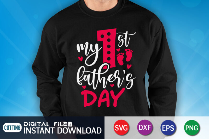 My 1st Father’s Day t shirt vector illustration