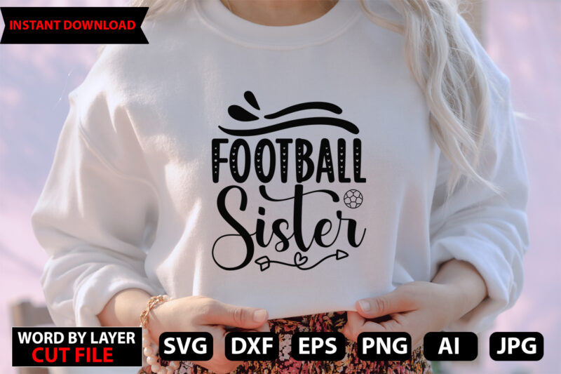 Football Sister vector t-shirt design