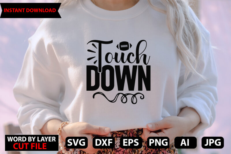 Touch Down vector t-shirt design