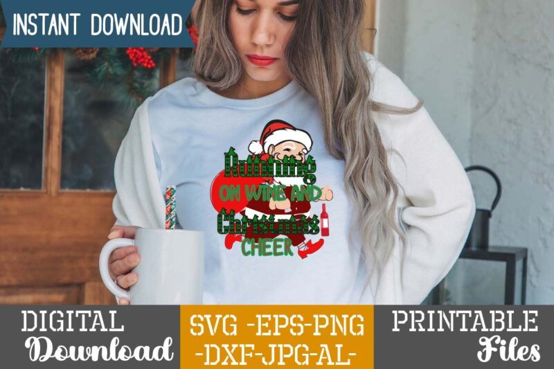 Running On Wine And Christmas Cheer,Christmas svg bundle ,svgs,quotes-and-sayings,food-drink,print-cut,mini-bundles,on-sale,christmas svg bundle, farmhouse christmas svg, farmhouse christmas, farmhouse sign svg, christmas for cricut, winter svg,merry christmas svg, tree & snow silhouette