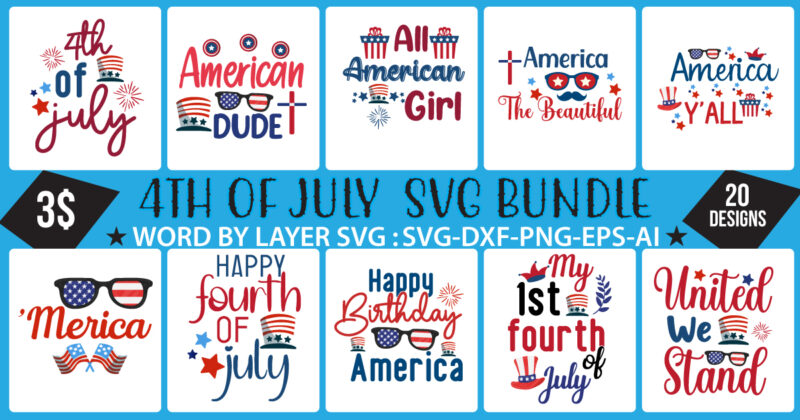 4th of July T-Shirt Design , 4th of July SVG Bundle,July 4th SVG, fourth of july svg, independence day svg, patriotic svg,4th of July Sublimation Bundle Svg, 4th of July