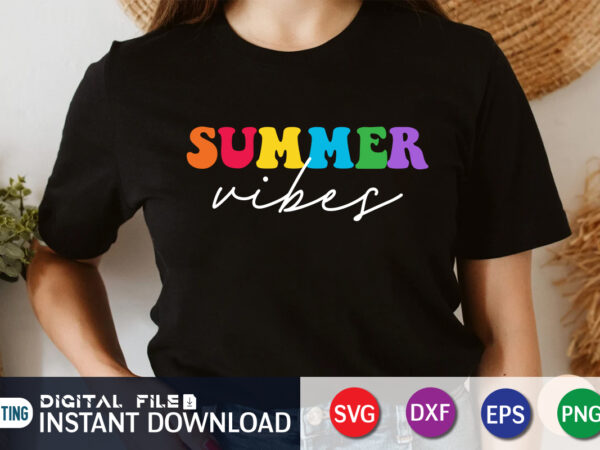 Summer vibes svg, summer shirt, summer svg quotes, summer svg bundle, beach life shirt svg, summer t shirt vector graphic, summer t shirt vector illustration, summer cut file, summer svg