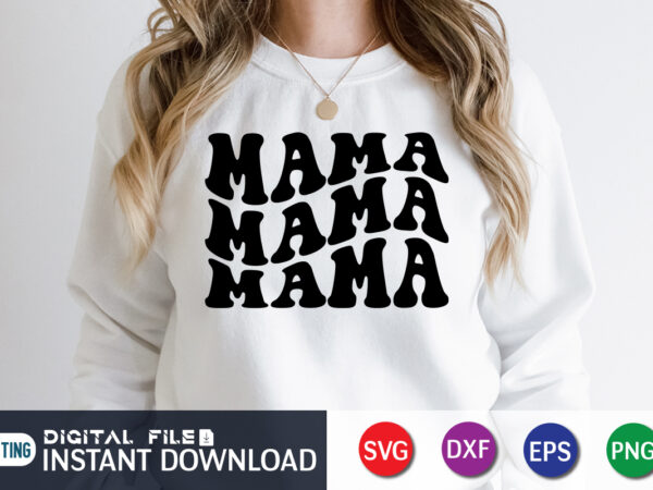 Mama mother’s day t-shirt design