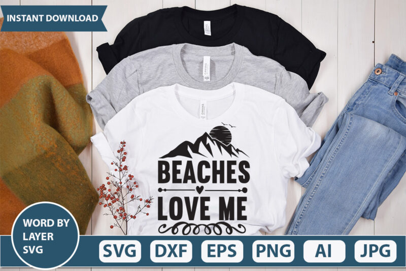 Beaches Love Me vector t-shirt design