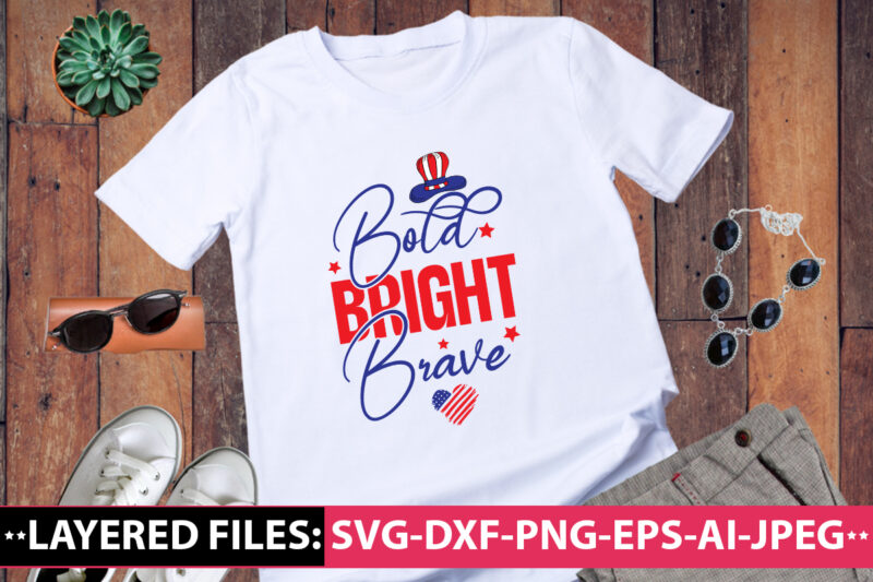 Bold Bright Brave vector t-shirt design