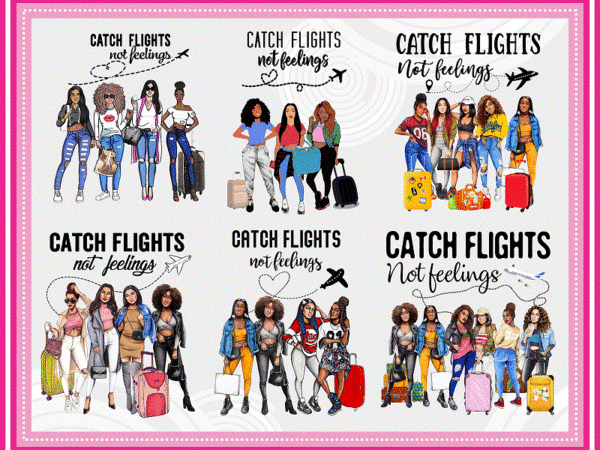 Combo 200+ catch flights png bundle, african american women png, black queen png, black women png, black women strong png, instant download cb1009603632 t shirt vector file