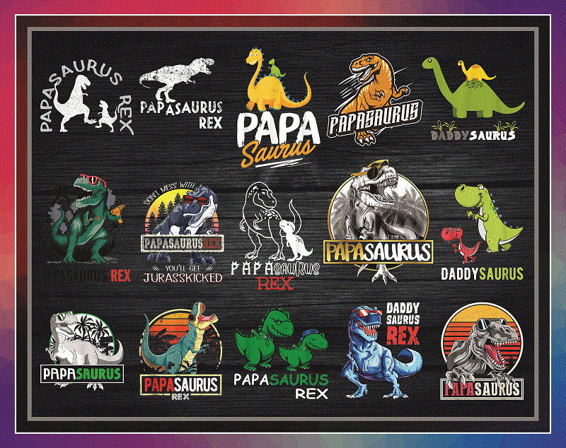 Combo 30 Designs Papa Saurus PNG, Daddy Saurus Svg, Papa Saurus Rex PNG, Dont Mess with Papa Saurus Svg, Jurasskicked Svg, Digital Download 981980349